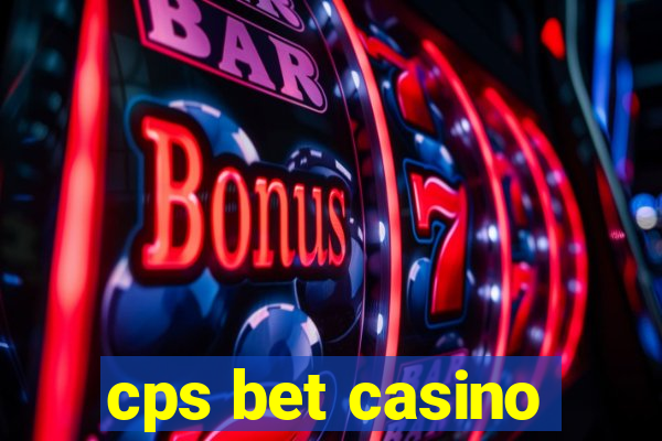 cps bet casino